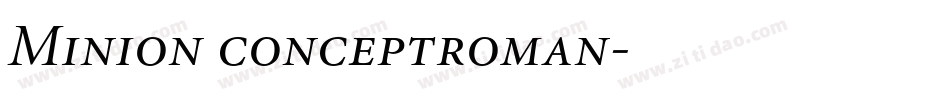 Minion conceptroman字体转换